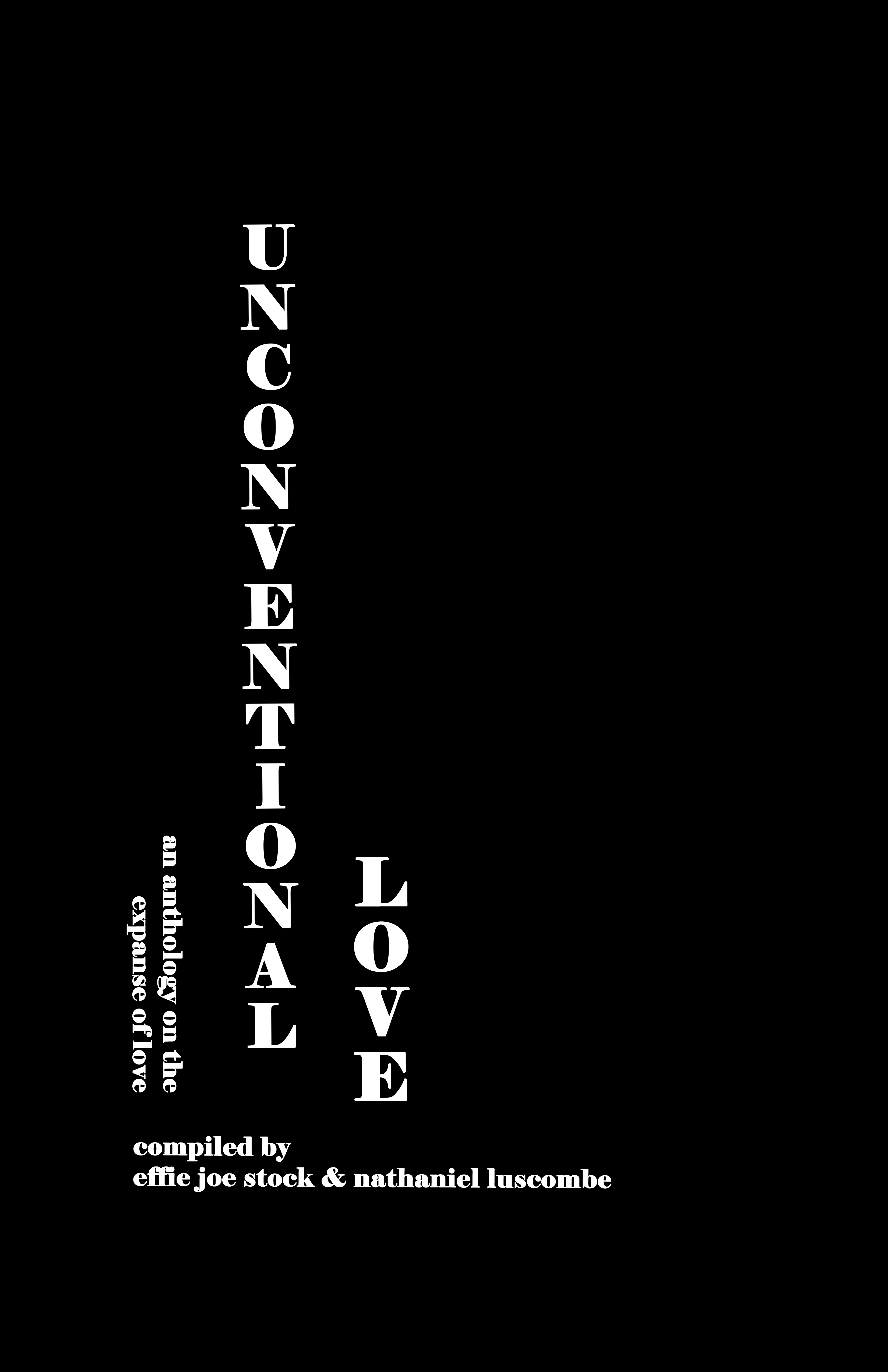 Unconventional Love: Anthology on the Expanse of Romance (Love Anthologies, #2)