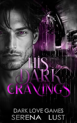 His Dark Cravings: Dark Romance