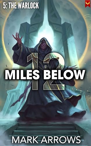 12 Miles Below V: The Warlock: