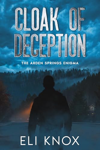 Cloak of Deception: The Arden Springs Enigma