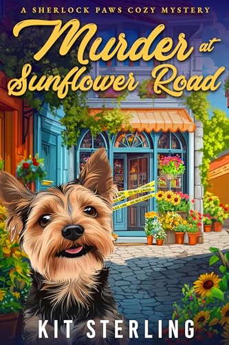 Murder at Sunflower Road: A Sherlock Paws Cozy Mystery
