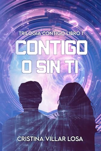 CONTIGO O SIN TI: Edición a color (TRILOGIA CONTIGO)