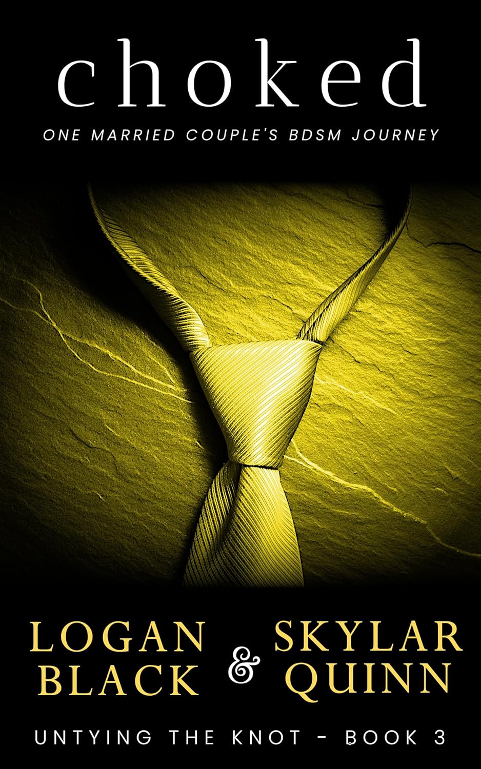 Choked: One Married Couple's BDSM Journey