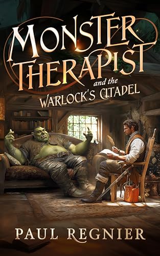 Monster Therapist: and the Warlock's Citadel