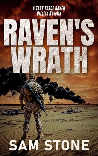 Raven's Wrath: A Task Force Raven Origins Novella