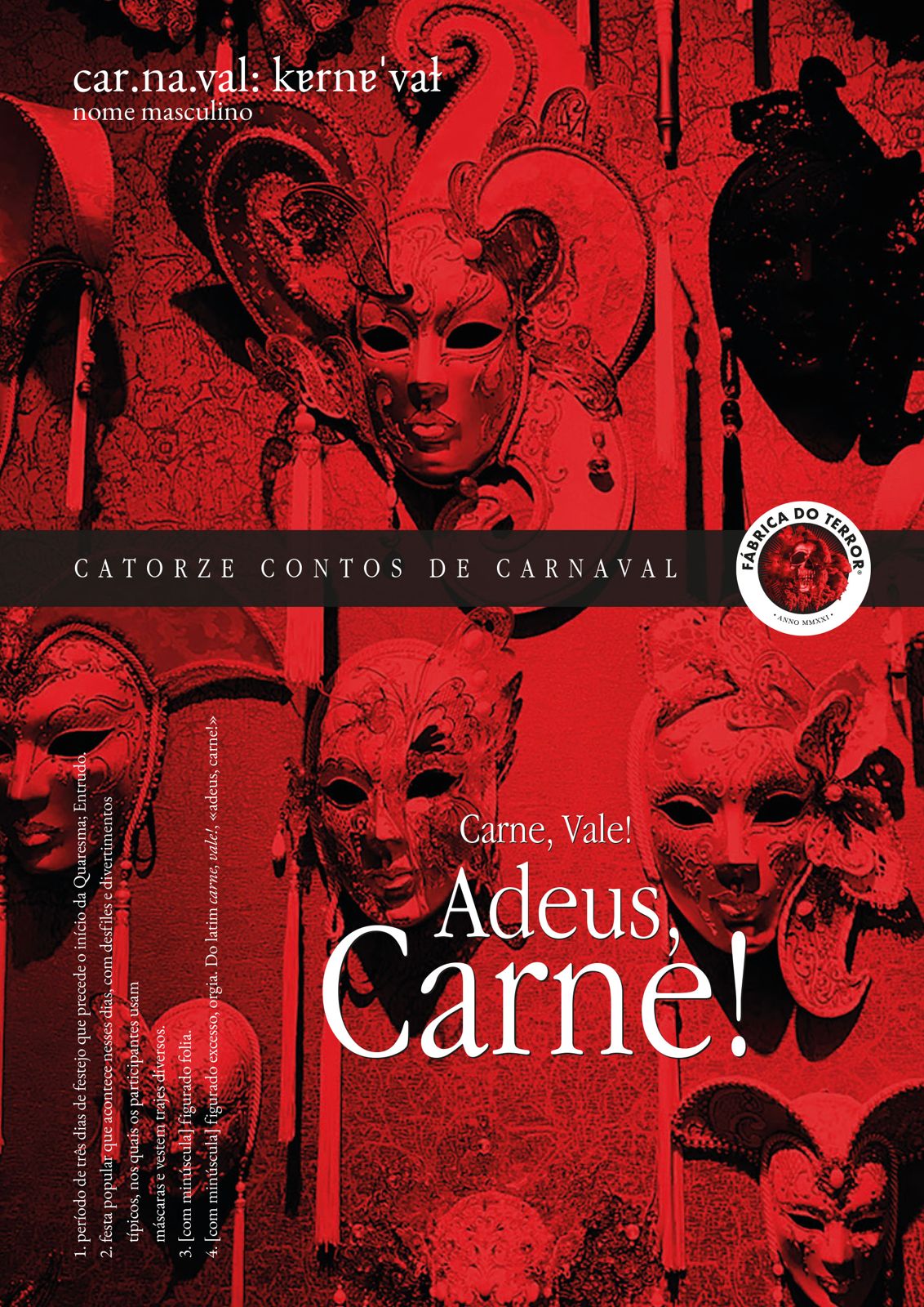 Carne, Vale! Adeus, Carne!