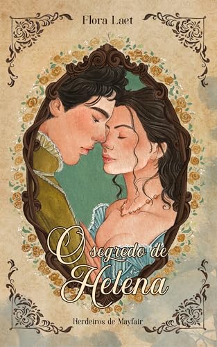 O Segredo De Helena (Herdeiros de Mayfair Livro 1)