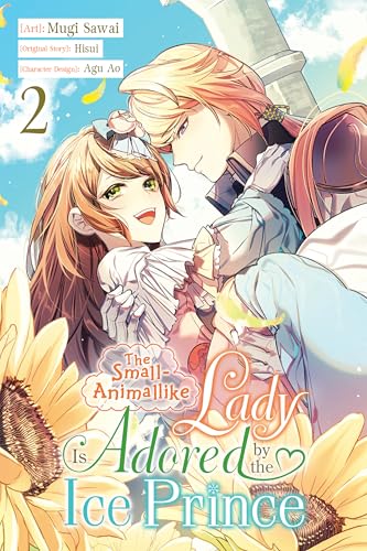 The Small-Animallike Lady Is Adored by the Ice Prince, Vol. 2