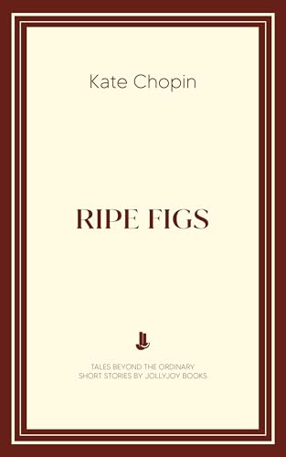 Ripe Figs book cover
