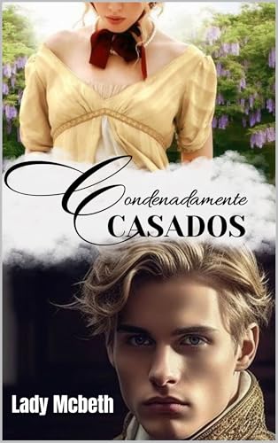 CONDENADAMENTE CASADOS