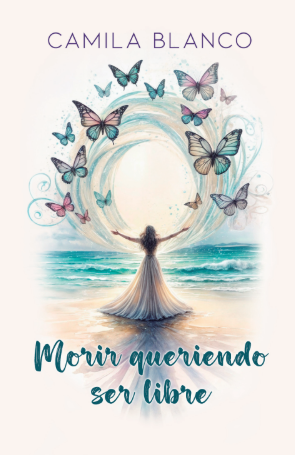 Morir queriendo ser libre