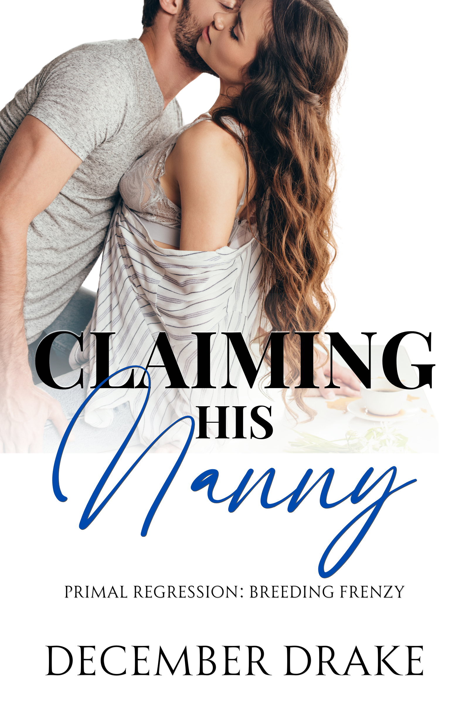 Claiming His Nanny