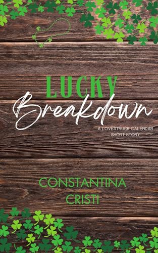 Lucky Breakdown: A Lovestruck Calendar Short Story