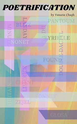 Poetrification | Poetrifying the world in different forms of poetry. | Original edition with minor updates.