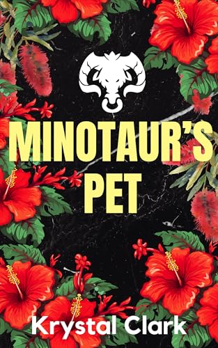 Minotaur's Pet: A Pet Play Romance Instalove Monster Erotica Short Read