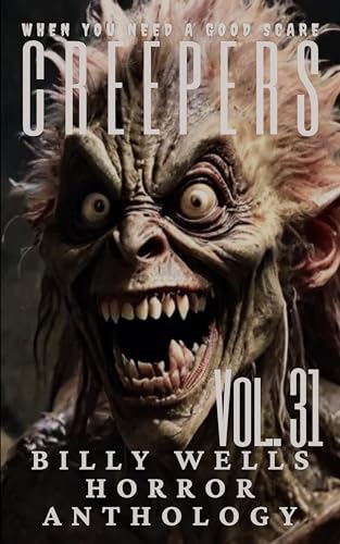 Creepers- Volume 31