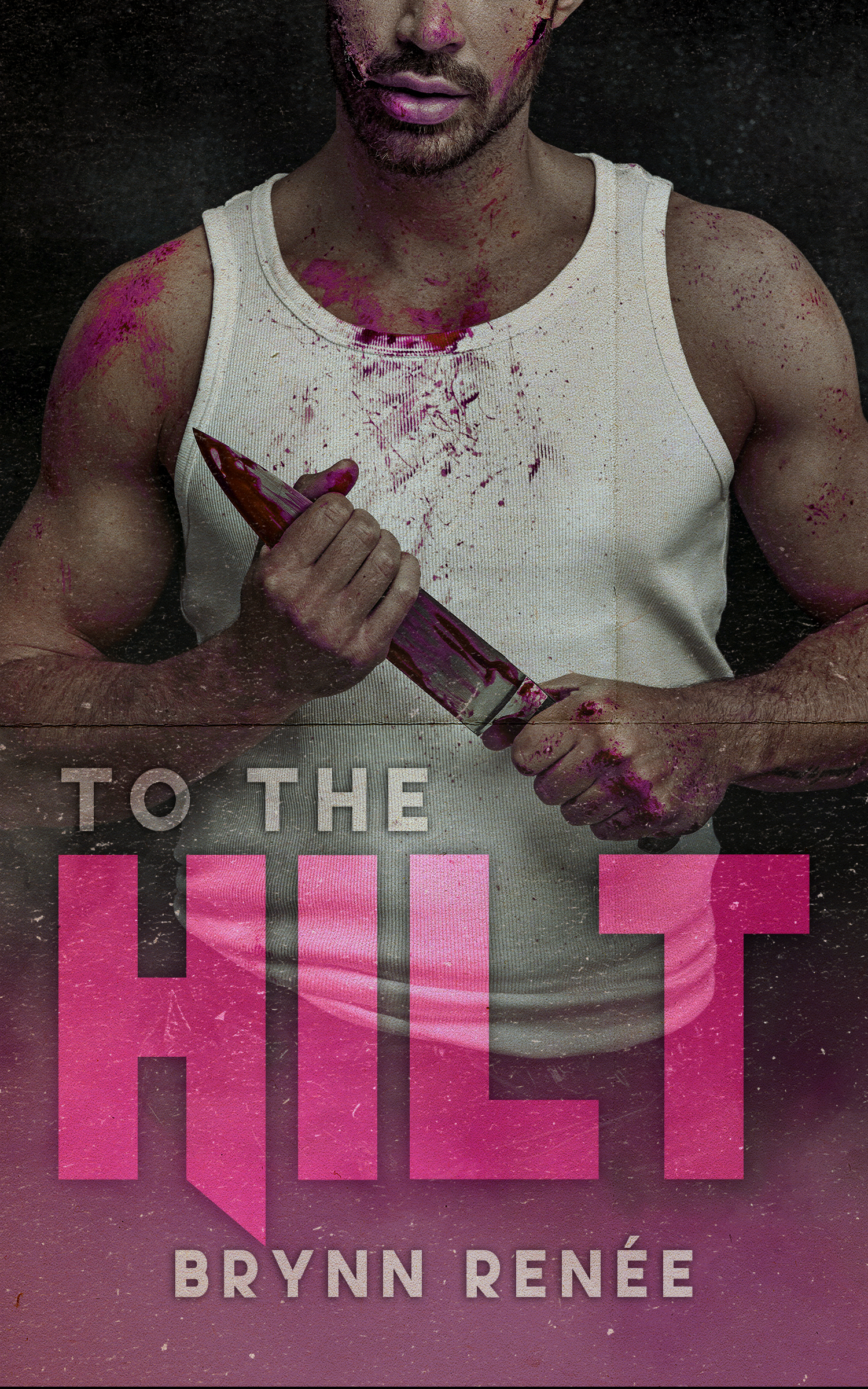 To The Hilt