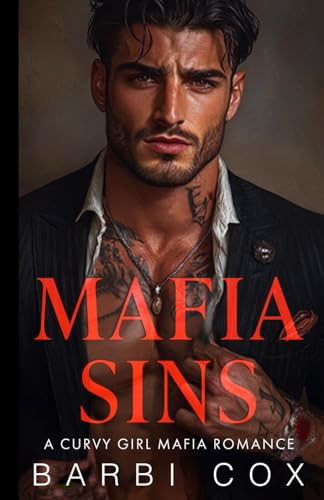 Mafia Sins: A Curvy Girl Mafia Romance