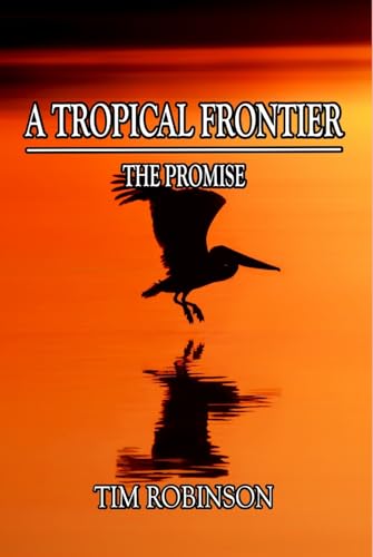 A Tropical Frontier: The Promise