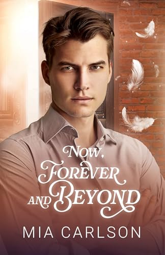 Now, Forever and Beyond