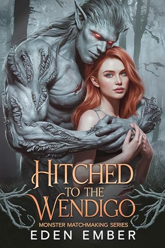 Hitched to the Wendigo