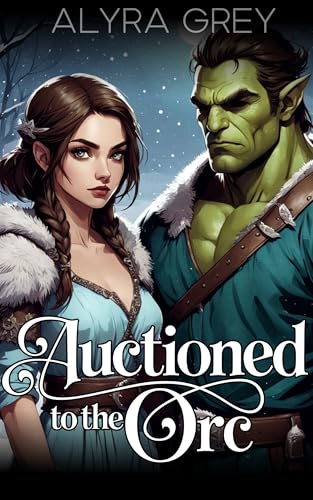 Auctioned to the Orc