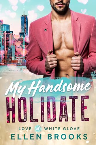 My Handsome Holidate