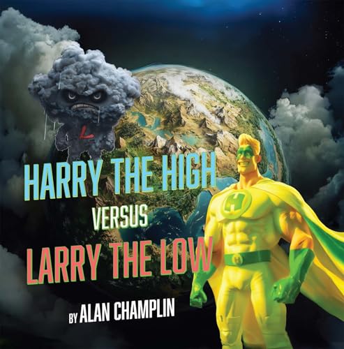Harry the High Versus Larry the Low
