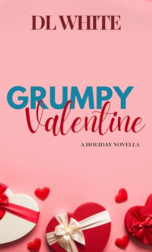 Grumpy Valentine: A Holiday Novella
