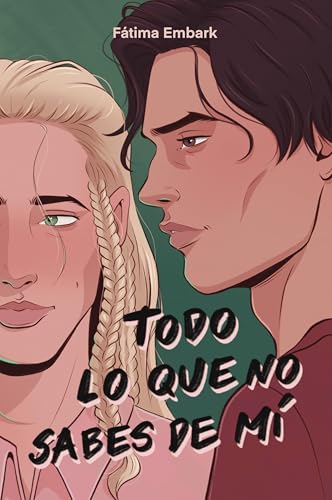 Todo lo que no sabes de mí