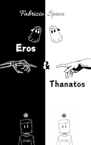 Eros & Thanatos