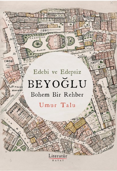 Edebi ve Edepsiz BEYOĞLU