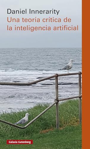 Una teoría crítica de la inteligencia artificial book cover