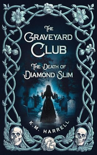 The Graveyard Club: The Death of Diamond Slim