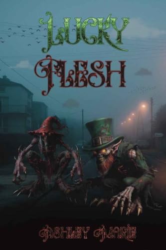 Lucky Flesh