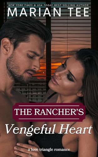 The Rancher's Vengeful Heart