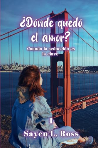 ¿Dónde quedó el amor?: Cuando la seducción es la clave