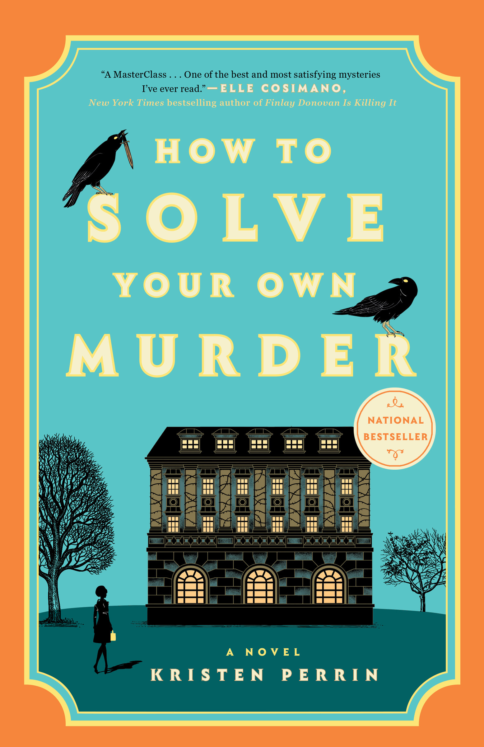 How to Solve Your Own Murder (Castle Knoll Files, #1)