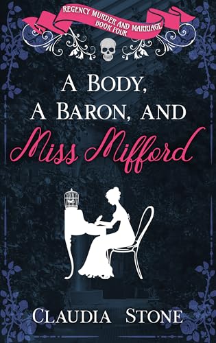 A Body, A Baron, and Miss Mifford