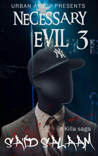 Necessary Evil 3