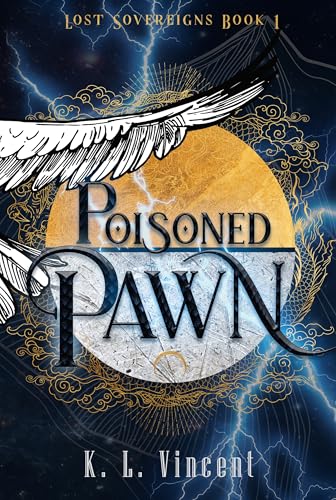 Poisoned Pawn: Lost Sovereigns - Book 1