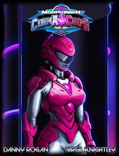 Morphinizin' Chroma Corps book cover