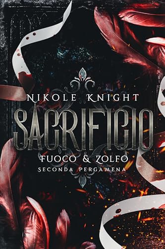 Sacrificio: Fuoco & Zolfo 2