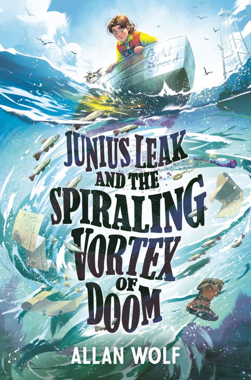 Junius Leak and the Spiraling Vortex of Doom by Allan Wolf | Goodreads
