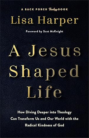 A Jesus-Shaped Life book cover