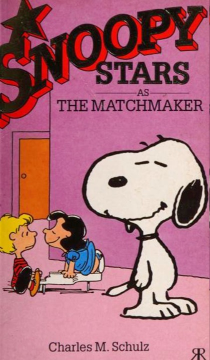 Snoopy Stars as the Matchmaker book cover