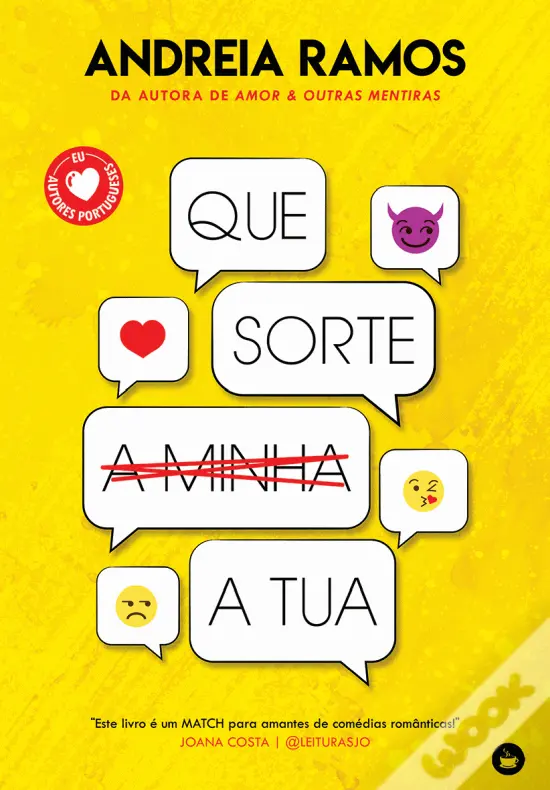 Que Sorte (a Minha) a Tua
