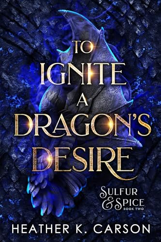 To Ignite a Dragon's Desire