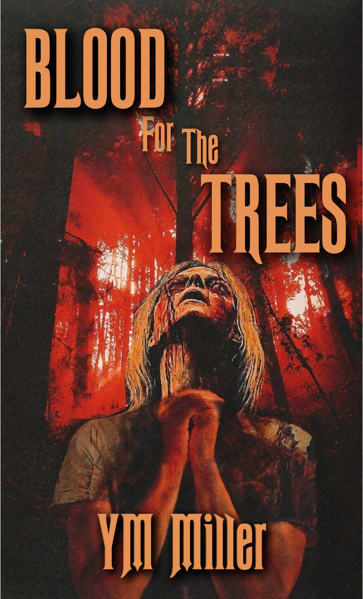 Blood For The Trees
