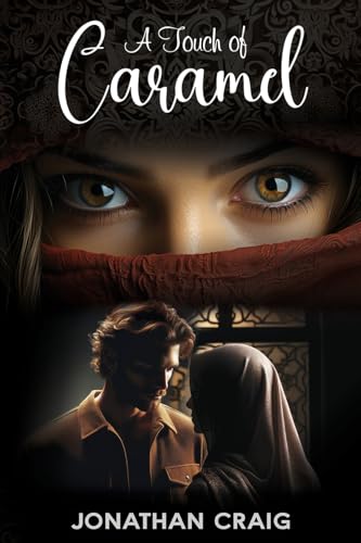 A Touch of Caramel: Cultures collide when forbidden desire complicates everything